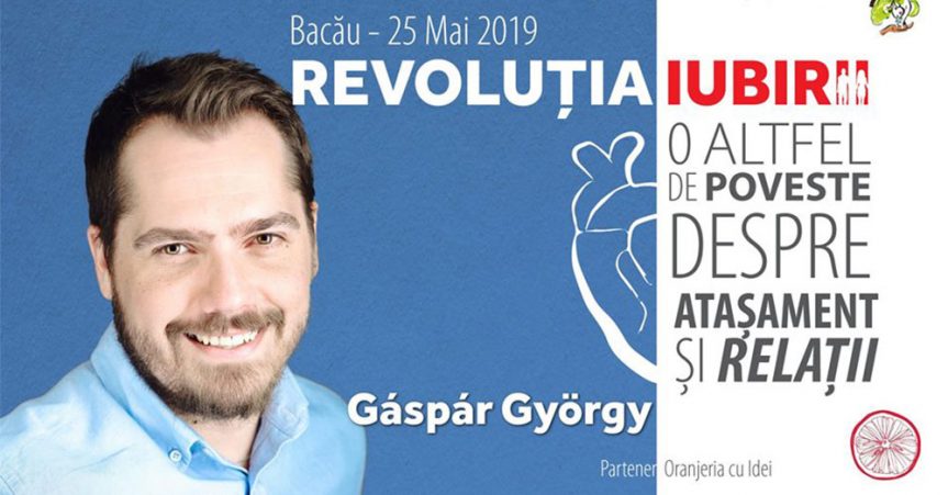 Revoluția Iubirii cu Gáspár György | 25 mai 2019
